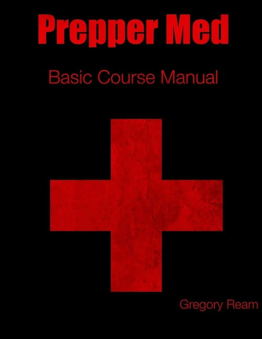 Prepper Med Basic Course Manual (Paperback)